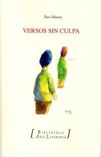 VERSOS SIN CULPA | 9788494807572 | MORATA MOYA, FRANCISCO