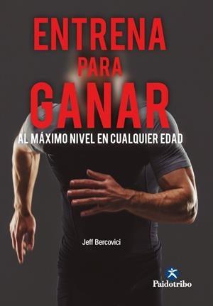 ENTRENA PARA GANAR | 9788499109404 | BERCOVICI, JEFF