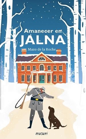 AMANECER EN JALNA | 9788412086737 | DE LA ROCHE, MAZO