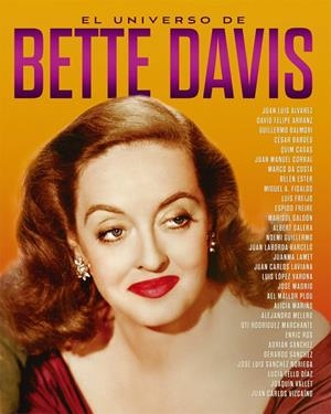 UNIVERSO DE BETTE DAVIS, EL | 9788418181306 | FIDALGO/FREIRE, ESPIDO