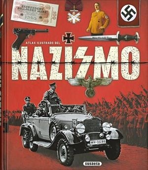 ATLAS ILUSTRADO DE EL NAZISMO | 9788467762778