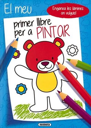MEU PRIMER LLIBRE PER A PINTAR 1, EL | 9788467776027