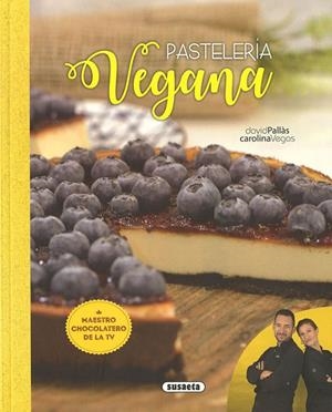 PASTELERIA VEGANA | 9788467782820 | PALLAS, DAVID / VEGAS, CAROLINA
