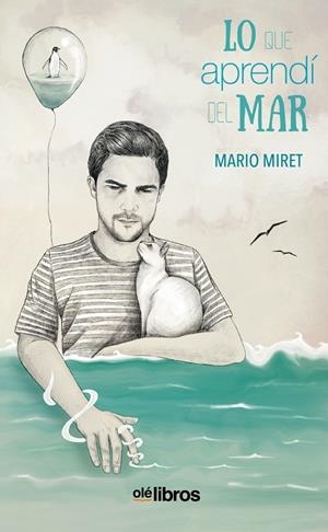 LO QUE APRENDÍ DEL MAR | 9788418759260 | MIRET LUCIO, MARIO