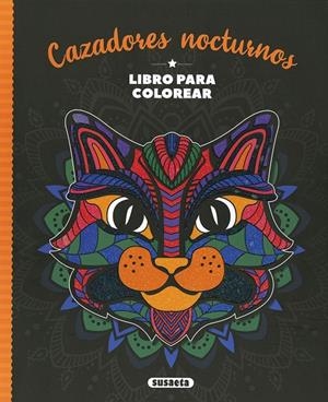 CAZADORES NOCTURNOS | 9788467778915 | EDICIONES, SUSAETA