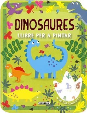 DINOSAURES. LLIBRE PER PINTAR | 9788467781366 | EDICIONES, SUSAETA