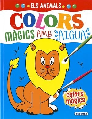 ANIMALS, ELS. COLORS MÀGICS AMB AIGUA | 9788467780772 | EDICIONES, SUSAETA