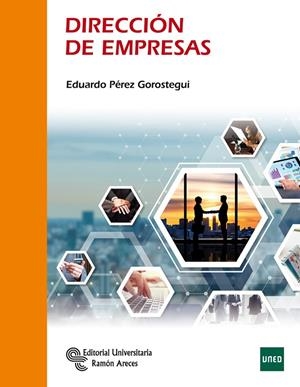 DIRECCIÓN DE EMPRESAS | 9788499613970 | PÉREZ GOROSTEGUI, EDUARDO