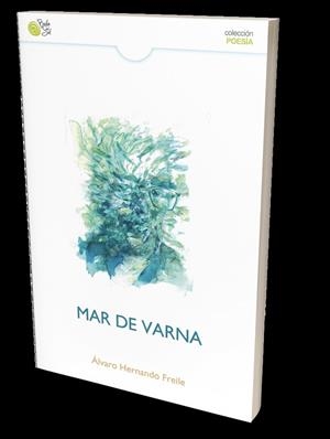 MAR DE VARNA, EL | 9788418699191 | HERNANDO FREILE, ÁLVVARO