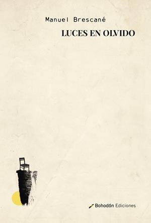 LUCES EN OLVIDO | 9788418633430 | BRESCANÉ, MANUEL