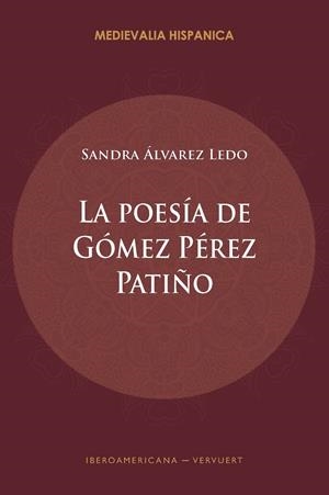 POESIA DE GOMEZ PEREZ PATIÑO, LA | 9788491922421 | ALVAREZ LEDO, SANDRA