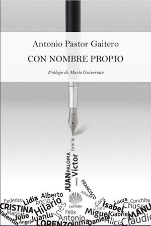 CON NOMBRE PROPIO | 9788412410686 | PASTOR GAITERO, ANTONIO
