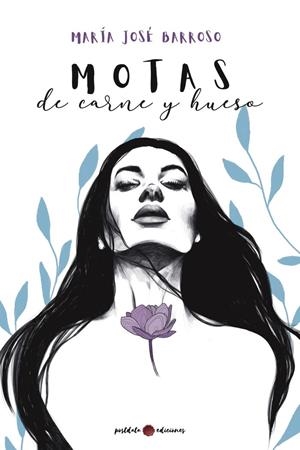 MOTAS DE CARNE Y HUESO | 9788418873447 | BARROSO, MARÍA JOSÉ