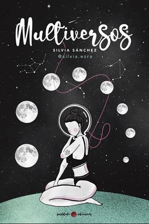 MULTIVERSOS | 9788418873331 | SÁNCHEZ, SILVIA