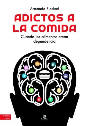 ADICTOS A LA COMIDA | 9788466241403 | PICCINNI, ARMANDO
