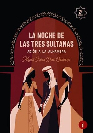 NOCHE DE LAS TRES SULTANAS, LA | 9788412341898 | DEAN GUELBENZU, MIGUEL JAVIER