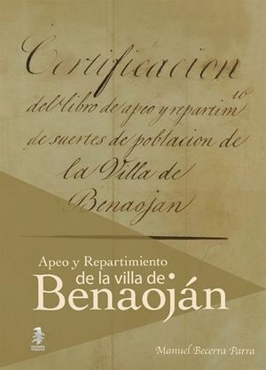 APEO Y REPARTIMIENTO DE SUERTES DE POBLACION DE LA VILLA, EL | 9788412230222 | BECERRA PARRA, MANUEL