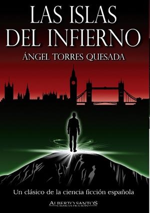 ISLAS DEL INFIERNO, LAS. TRILOGÍA DE LAS ISLAS | 9788412411300 | TORRES QUESADA, ÁNGEL