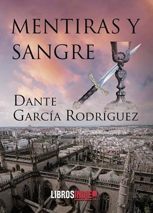 MENTIRA Y SANGRE | 9788418822926 | GARCIA RODRIGUEZ, DANTE