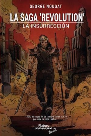 SAGA REVOLUTION, LA. LA INSURRECCIÓN | 9788412391138 | NOUGAT, GEORGE