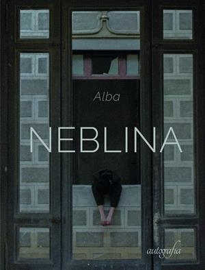 NEBLINA | 9788418766060 | FERNÁNDEZ NÚÑEZ, ALBA