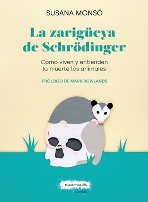 ZARIGUEYA DE SCHRODINGER, LA | 9788417121389 | MONSO GIL, SUSANA