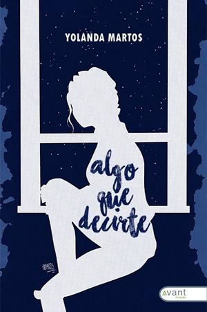 ALGO QUE DECIRTE | 9788418844447 | MARTOS, YOLANDA