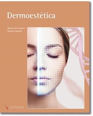 DERMOESTETICA (ED. 2021) | 9788418454790 | CAPARROS, MONTSERRAT / AZPARREN, ARANTZA