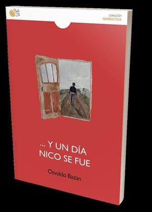 ... Y UN DÍA NICO SE FUE | 9788417263690 | BAZÁN, OSVALDO