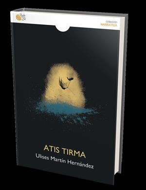 ATIS TIRMA | 9788418699412 | MARTÍN HERNÁNDEZ, ULISES