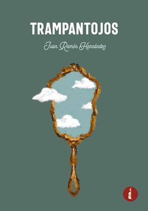 TRAMPANTOJOS | 9788412420234 | HERNÁNDEZ, JUAN RAMÓN