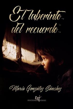 LABERINTO DEL RECUERDO, EL | 9788412352825 | GONZÁLEZ SÁNCHEZ, MARIO