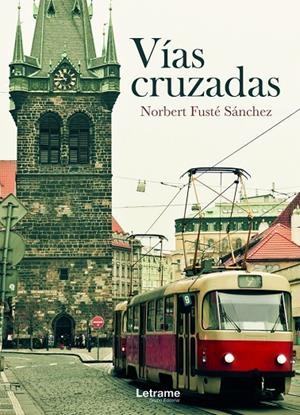 VÍAS CRUZADAS | 9788411141277 | FUSTÉ SÁNCHEZ, NORBERT