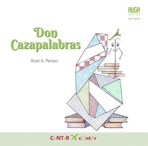DON CAZAPALABRAS | 9788412284669 | PEROZO, XOSÉ A.