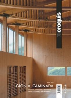 CROQUIS 210 - 211. GION A CAMINADA 1995 2021 | 9788412333145 | EL CROQUIS, PUBLICACIÓN DE ARQUITECTURA, CONSTRUCCIÓN Y DISEÑO,S.L.