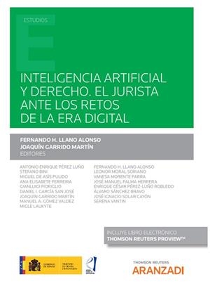 INTELIGENCIA ARTIFICIAL Y DERECHO. EL JURISTA ANTE LOS RETOS DE LA ERA DIGITAL | 9788413910574 | LLANO ALONSO, FERNANDO