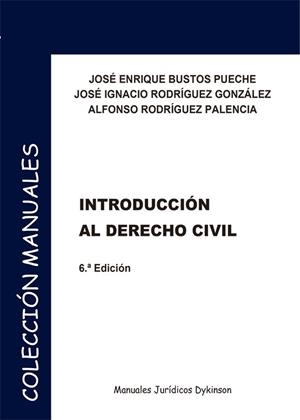 INTRODUCCION AL DERECHO CIVIL | 9788413777801 | BUSTOS PUECHE, JOSE ENRIQUE