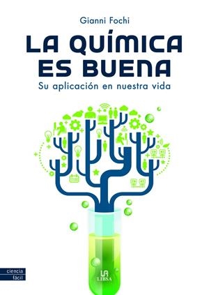 QUIMICA ES BUENA, LA | 9788466241298 | FOCHI, GIANNI