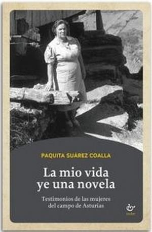 MIO VIDA YE UNA NOVELA, LA | 9788418286582 | SUAREZ COALLA, PAQUITA