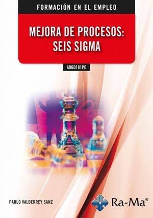 MEJORA DE PROCESOS SEIS SIGMA | 9788418971099 | VALDERREY SANZ, PABLO