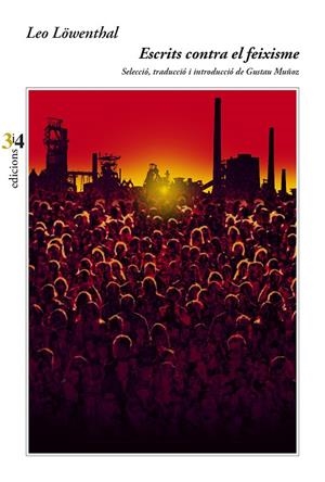 ESCRITS CONTRA EL FEIXISME | 9788417469368 | LÖWENTHAL, LEO