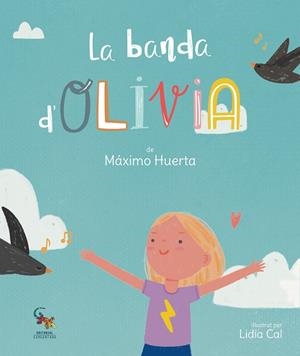 BANDA D'OLIVIA, LA | 9788418552403 | HUERTA, MÁXIMO