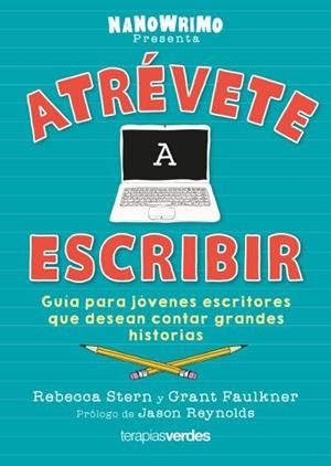 ATRÉVETE A ESCRIBIR | 9788416972807 | STERN, REBECCA / FAULKNER, GRANT