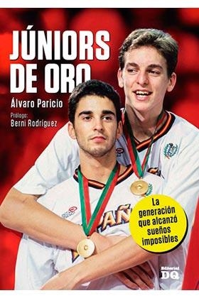 JUNIORS DE ORO | 9788494465543 | PARICIO, ÁLVARO