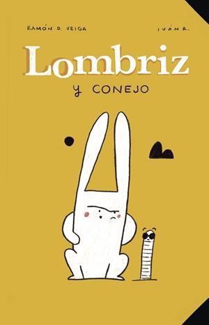 LOMBRIZ Y CONEJO | 9788418821141 | VEIGA, RAMÓN D.