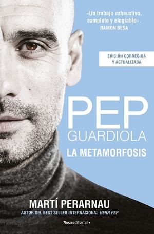 PEP GUARDIOLA. LA METAMORFOSIS (EDICIÓN CÓRNER 10º ANIVERSARIO) | 9788412288544 | PERARNAU, MARTÍ