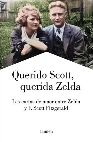 QUERIDO SCOTT, QUERIDA ZELDA | 9788426410825 | FITZGERALD, FRANCIS SCOTT / FITZGERALD, ZELDA