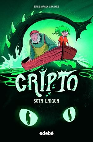 CRIPTO 01 : SOTA L'AIGUA | 9788468354224 | JORGEN SANDNES, HANS