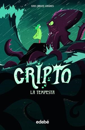 CRIPTO 02 : LA TEMPESTA | 9788468354248 | JORGEN SANDNES, HANS