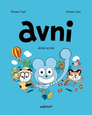 AVNI 03 : ¡RECRE-ACCIÓN! | 9788418215797 | CAUT, VICENT / PUJOL, ROMAIN